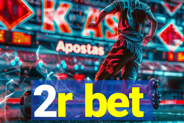 2r bet